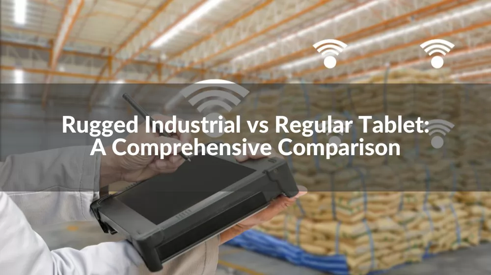 rugged industrail tablet